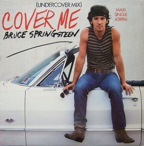 Springsteen, Bruce : Cover Me (12")