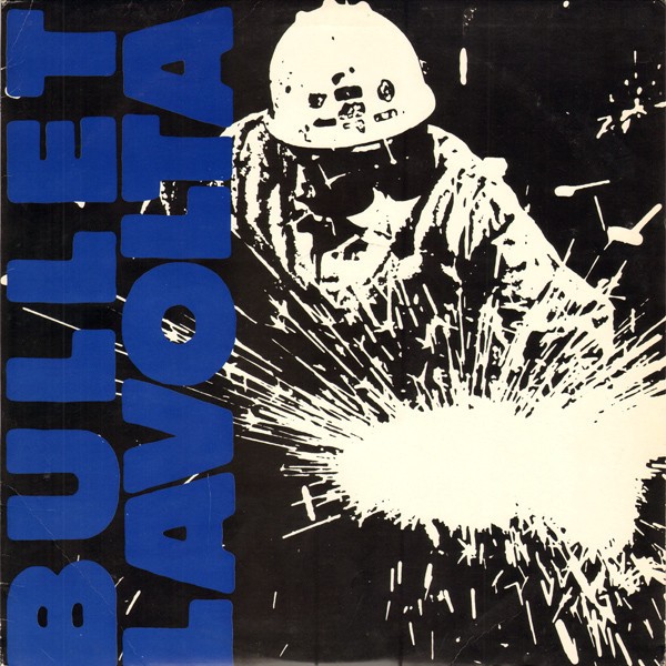 Bullet LaVolta : Bullet LaVolta (LP)