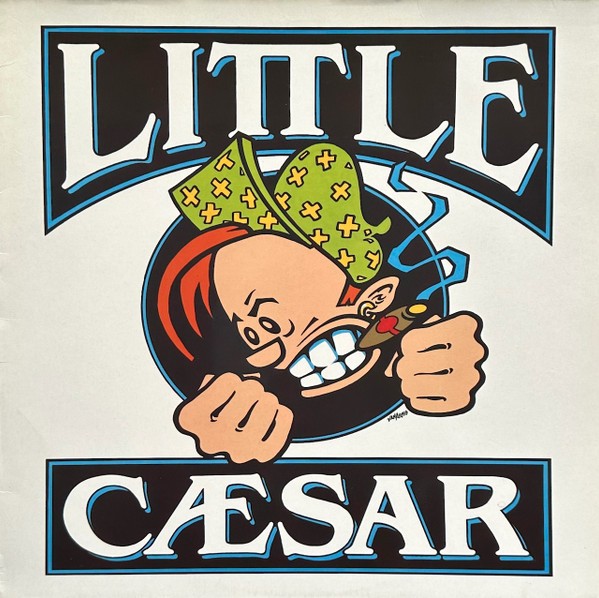 Little Caesar : Little Ceasar (LP)