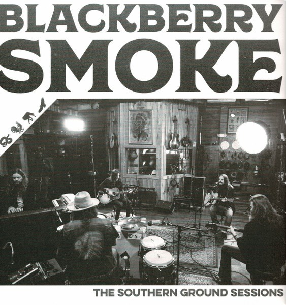 Blackberry Smoke : The Southern Ground sessions (LP)