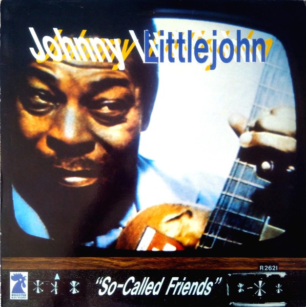 Littlejohn, Johnny : So-Called Friends (LP)
