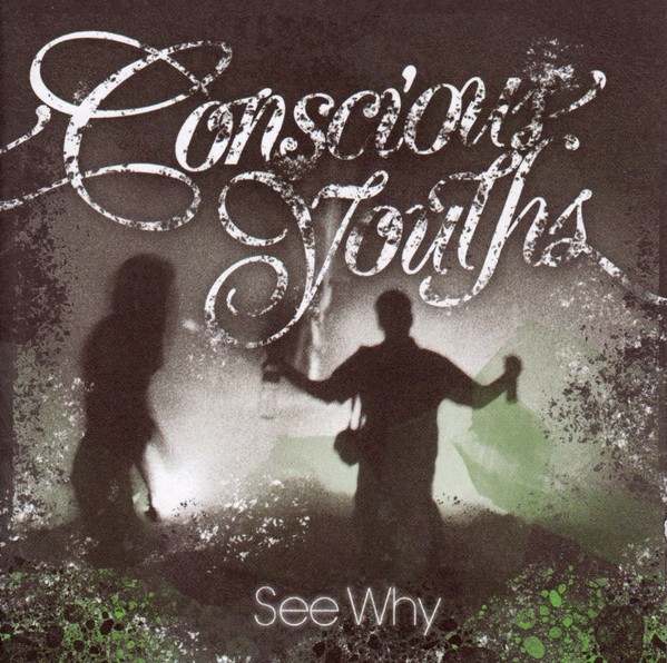 Conscious Youths : See Why (2-LP)