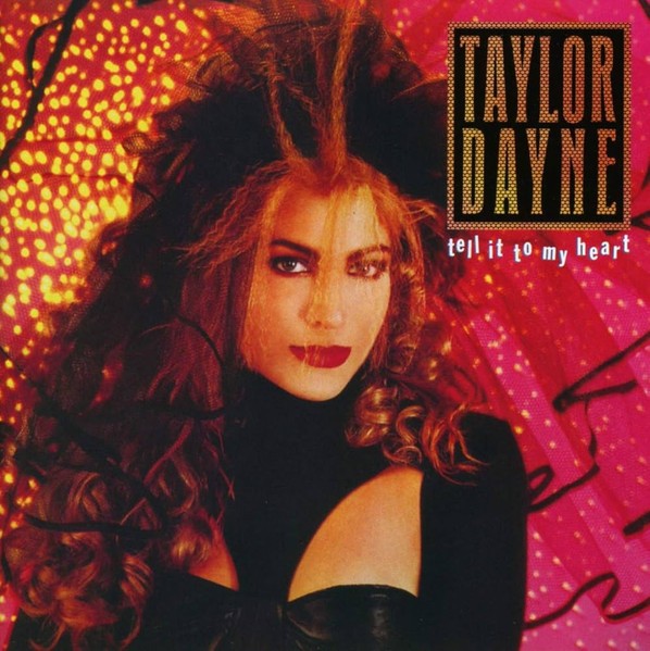 Dayne, Taylor : Tell It To My Heart (LP)