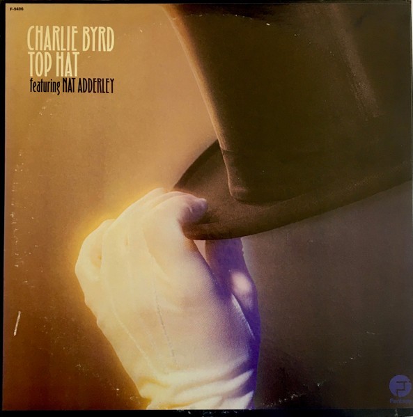 Byrd, Charlie : Top Hat (LP)