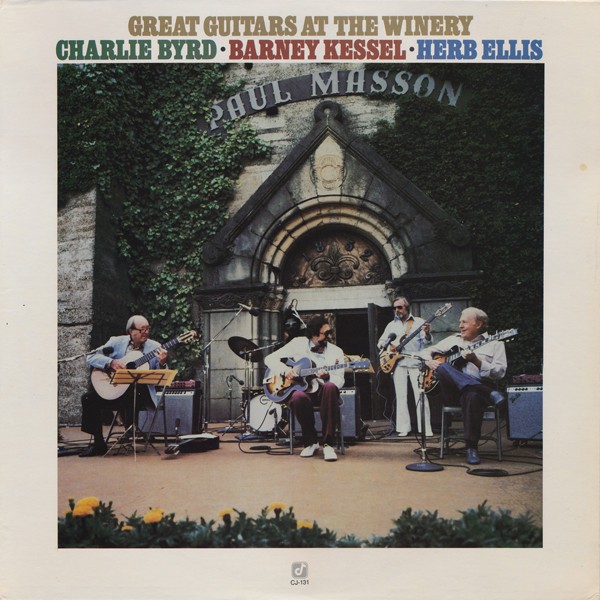 Great Guitars- Byrd, Charlie, Kessel, Barney, Ellis, Herb : Great Guitars At The Winery (LP)