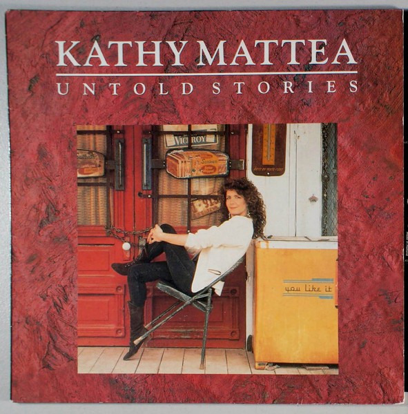 Mattea, Kathy : Untold Stories (LP)
