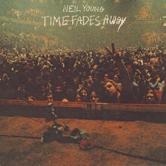 Young, Neil : Time Fades Away (LP)