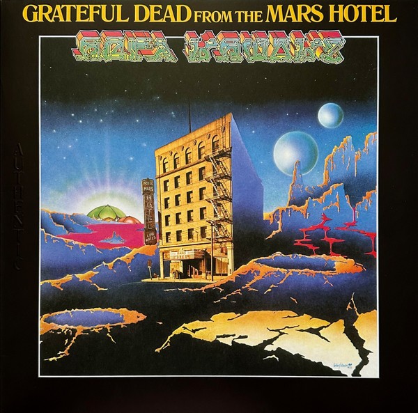 Grateful Dead : From The Mars Hotel (LP)