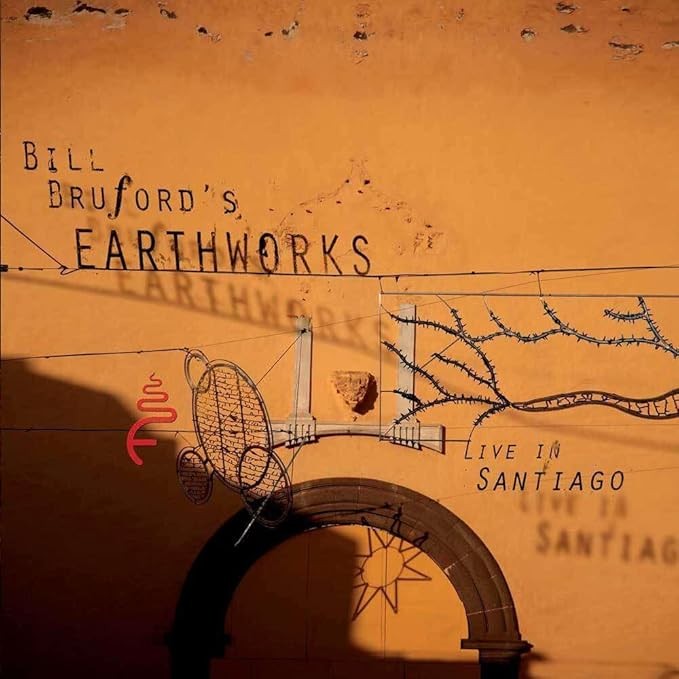 Bruford, Bill's Earthworks : Live In Santiago (2-CD)