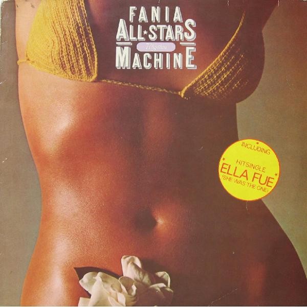 Fania All Stars : Rhythm Machine (LP)