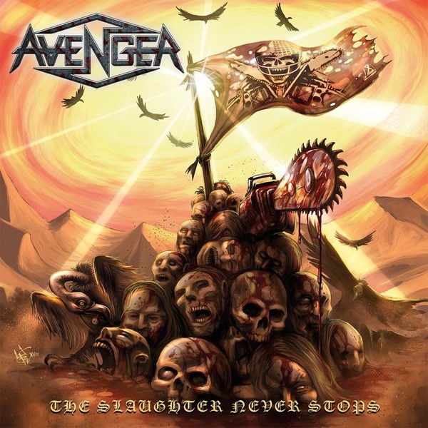 Avenger : The Slaughter Never Stops (LP)