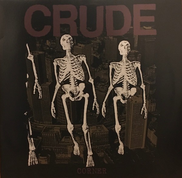 Crude : Corner (LP)