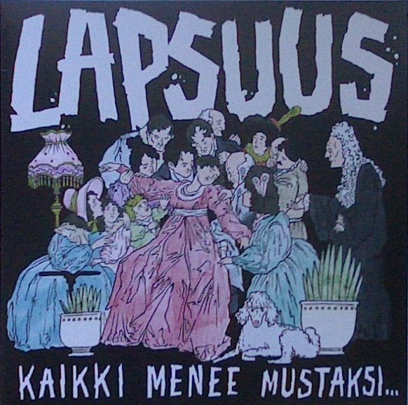 Lapsuus : Kaikki Menee Mustaksi (LP)