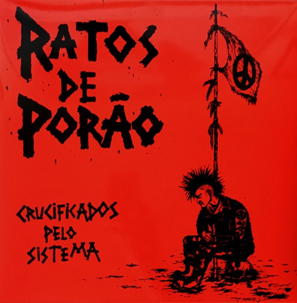 Ratos De Porão : Crucificados Pelo Sistema (LP)