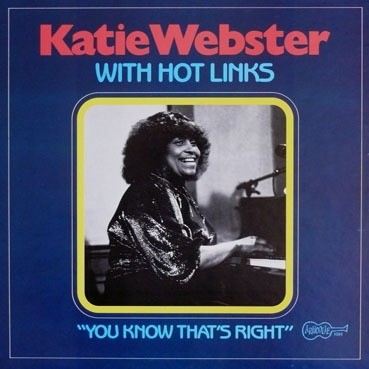 Webster, Katie With Hot Links : You Know Thats Right (LP)