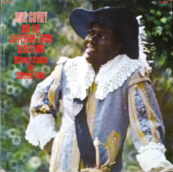 Covay, Jon And The Jefferson Lemon Blues Band : Different Strokes For Different Folks (LP)