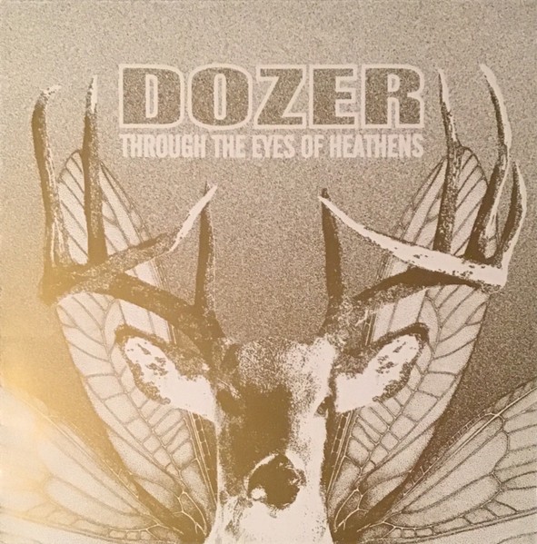 Dozer : Through The Eyes Of Heathens (LP)