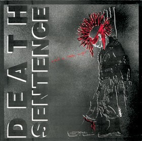 Death Sentence : Not A Pretty Sight (LP)