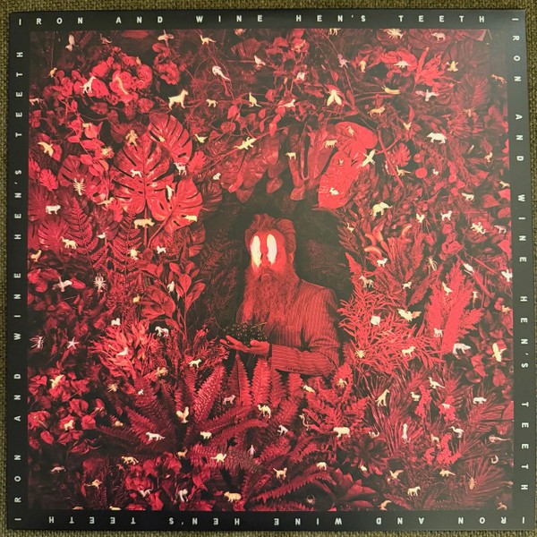 Iron And Wine : Hen's Teeth (LP)