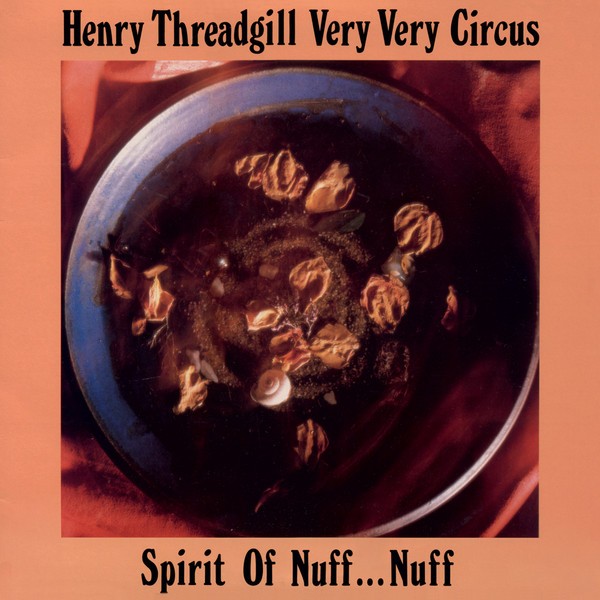 Threadgill, Henry Very Very Circus : Spirit Of Nuff Nuff (LP)