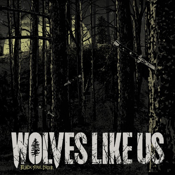 Wolves like us : Black Soul Choir (LP)