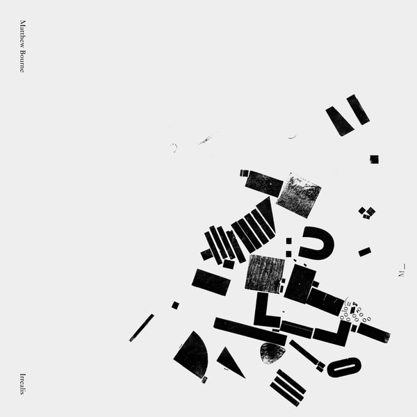 Bourne, Matthew : Irrealis (LP)