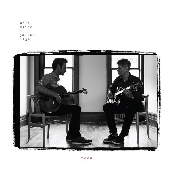 Nels Cline & Julian Lage : Room (LP)