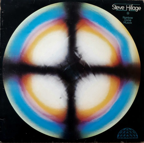 Hillage, Steve : Raibow Dome Musick (LP)