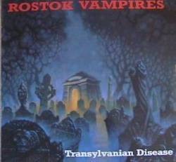Rostok Vampires : Transylvanian Disease (LP)