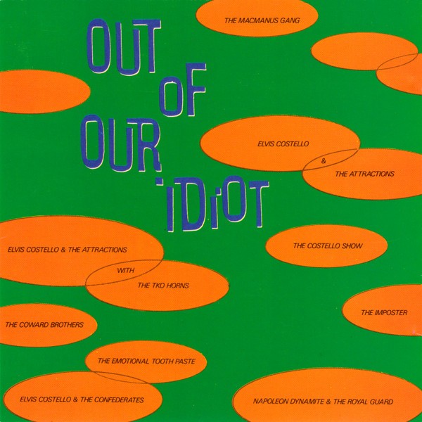 Costello, Elvis : Out Of Our Idiot (LP)