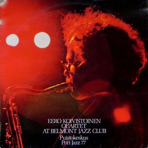 Koivistoinen, Eero : At Belmont Jazz Club (LP)