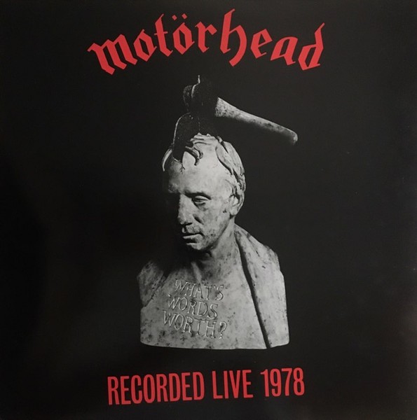 Motörhead : What's Words Worth (Recorded Live 1978) (LP)