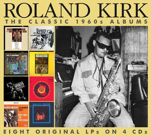 Kirk, Roland : The classic 1960 albums (4-CD)