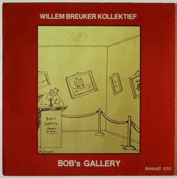 Breuker, Willem Kollektief : Bob's Gallery (LP)