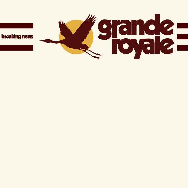 Grande Royale : Breaking News (LP)