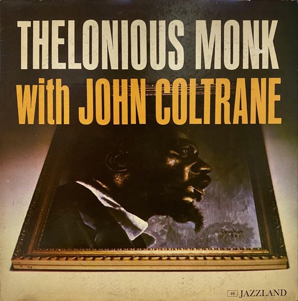 Monk, Thelonious With Coltrane, John : Thelonious Monk With John Coltrane (LP)
