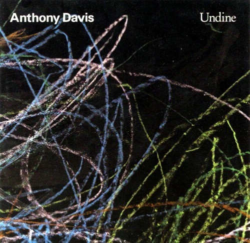 Davis, Anthony : Undine (LP)