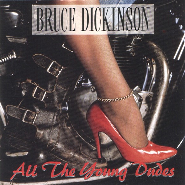 Dickinson, Bruce : All the young dudes (12")