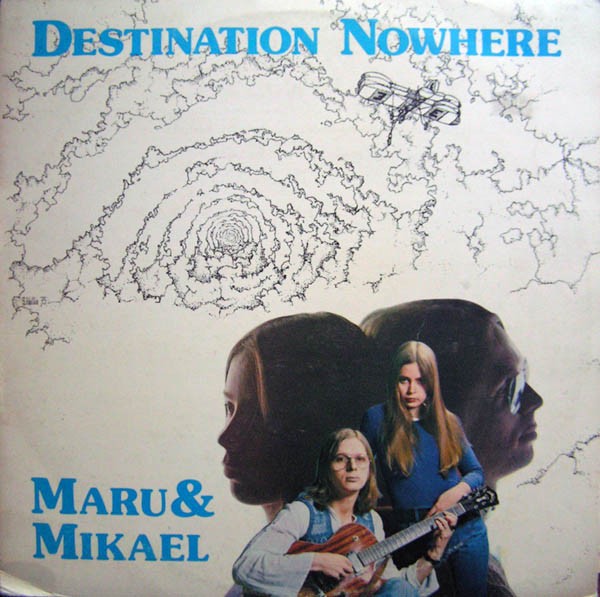 Maru & Mikael : Destination Nowhere (LP)