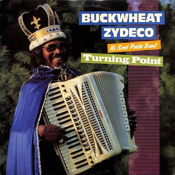 Buckwheat Zydeco : Turning Point (LP)
