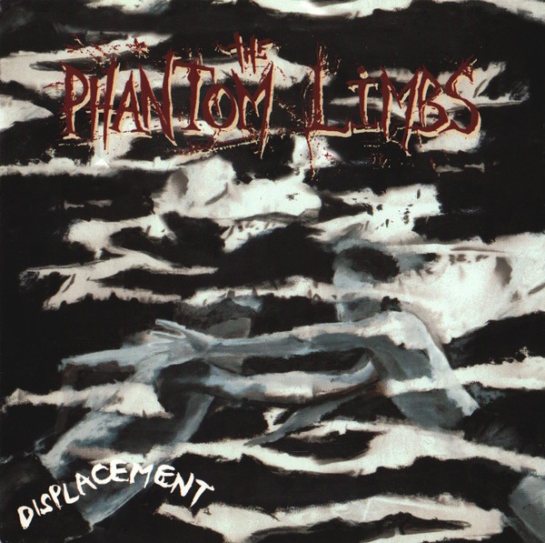 Phantom Limbs : Displacement (LP)