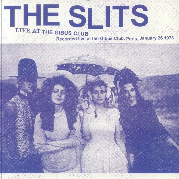 Slits : Live At The Gibus Club (LP)