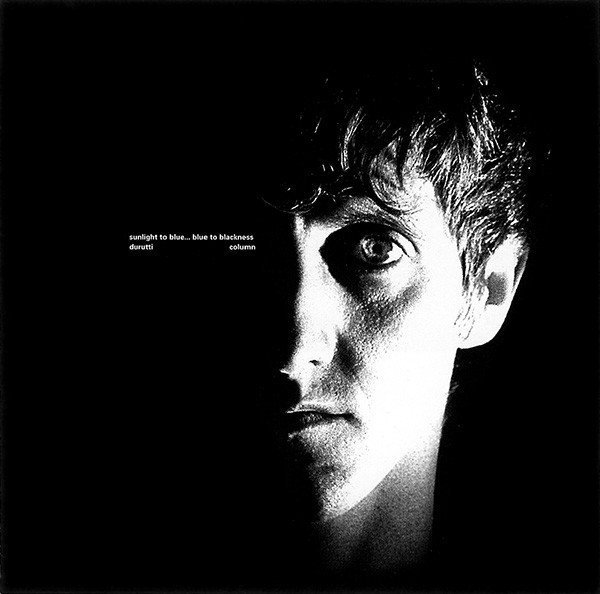 Durutti Column : Sunlight To Blue, Blue To Blackness (2-LP)