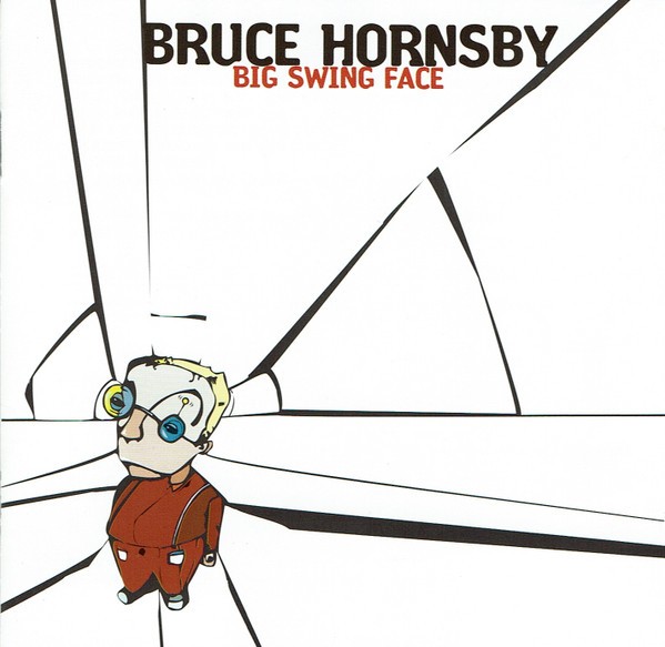 Hornsby, Bruce : Big swing face (CD)