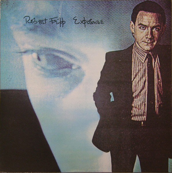 Fripp, Robert : Exposure (CD /DVD)