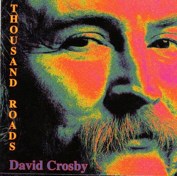 Crosby, David : Thousand roads (CD)