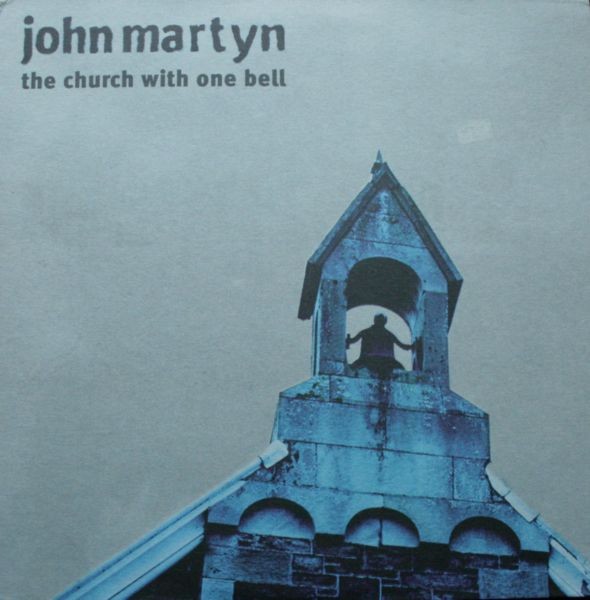 Martyn, John : The Church With One Bell (LP)