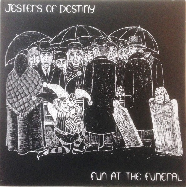 Jesters Of Destiny : Fun At The Funeral (LP)