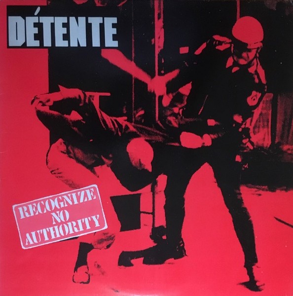 Détente : Recognize No Authority (LP)