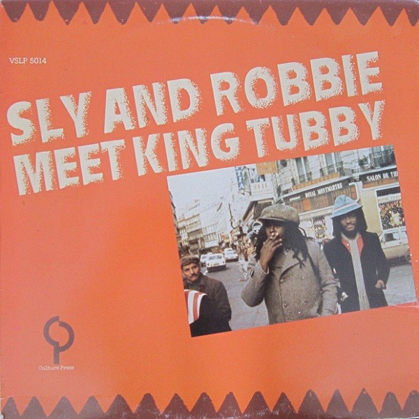 Sly And Robbie, King Tubby : Sly And Robbie Meet King Tubby (LP)